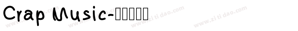 Crap Music字体转换